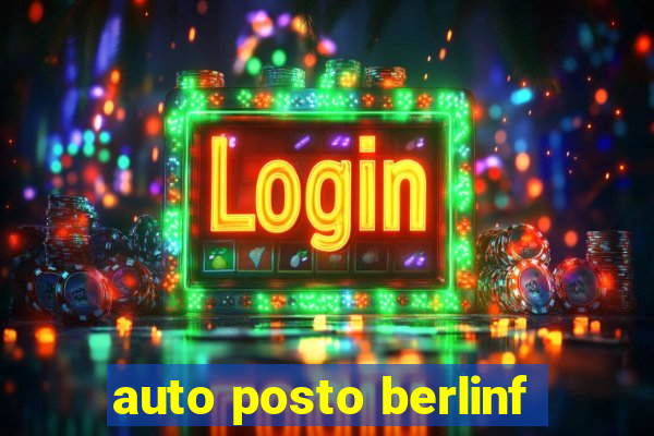 auto posto berlinf